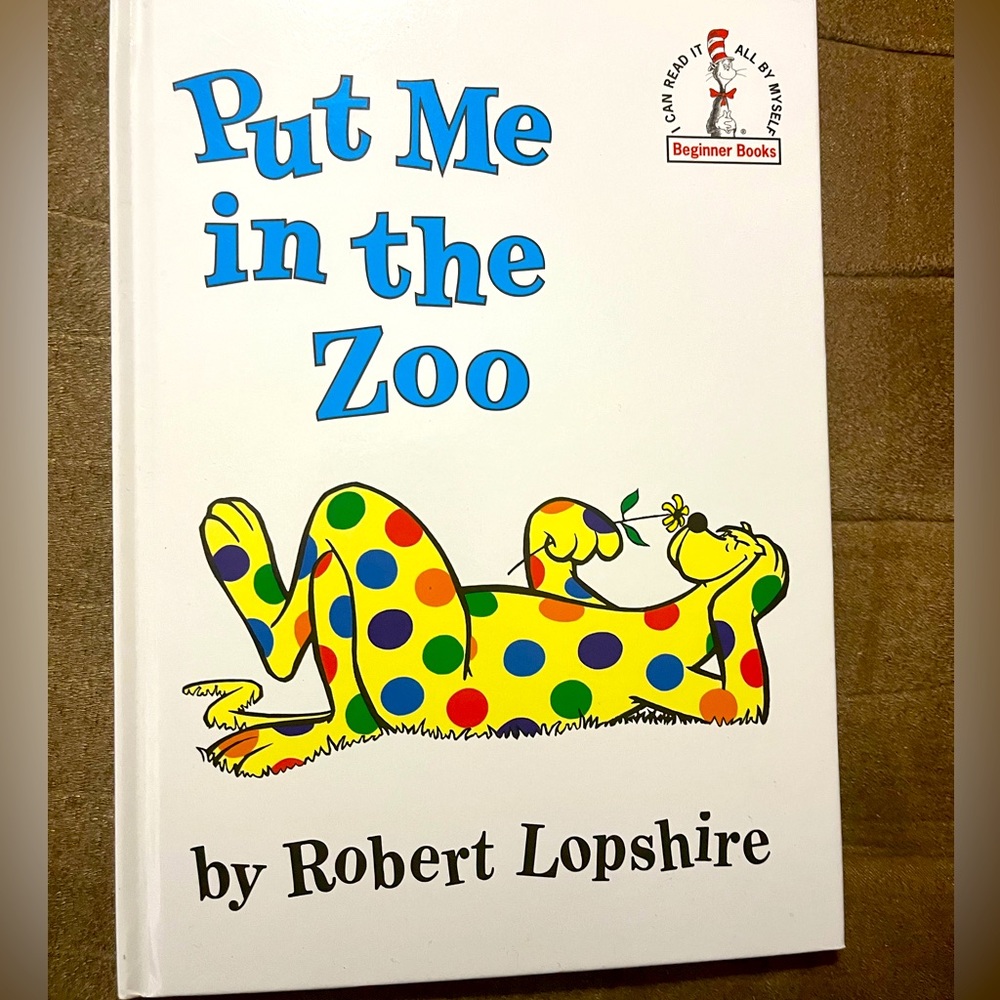 Put me in the zoo by Robert Lopshire